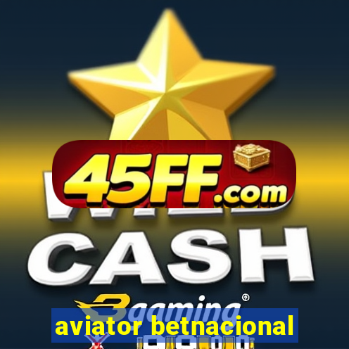 aviator betnacional